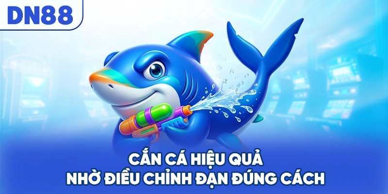 Cắn cá hiệu quả nhờ điều chỉnh đạn đúng cách